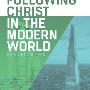 Following Christ in the Modern World Devotional